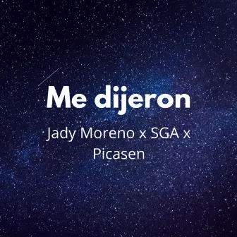 Me Dijeron by SGA