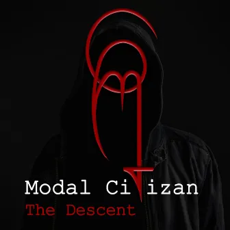 The Descent by Modal Citizan