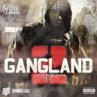 Gangland 2 by Chevy Woods