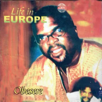 Life In Europe by Obesere