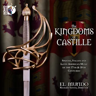 The Kingdoms of Castille by Richard Savino