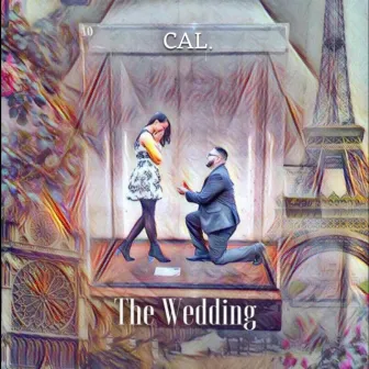 The Wedding by CAL.