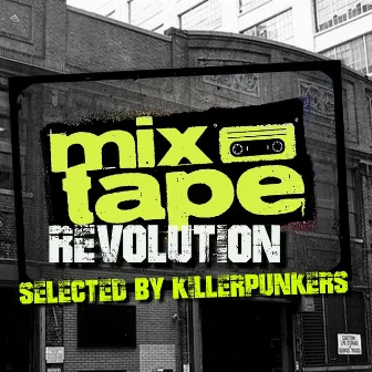 Mixtape Revolution by Killerpunkers