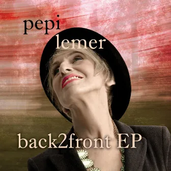 Back2Front - EP by Pepi Lemer