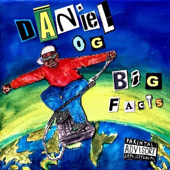 Big Facts by Daniel OG