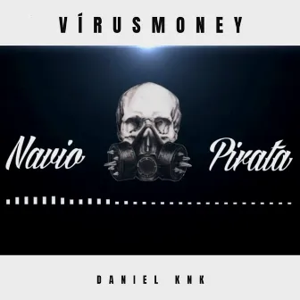 Vírusmoney by Daniel knk