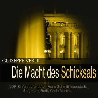 Verdi: Die Macht des Schicksals by NDR Sinfonieorchester