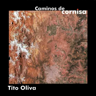 Caminos de Cornisa by Tito Oliva