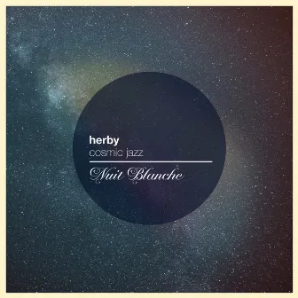 Cosmic Jazz by Herby