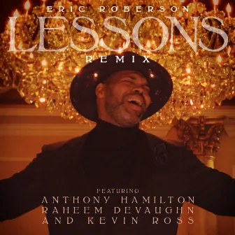 Lessons (Remix) by Eric Roberson