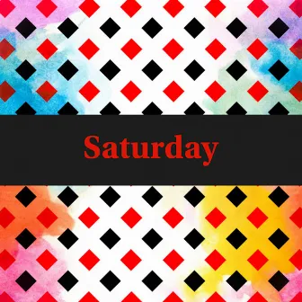 Saturday by SVNS