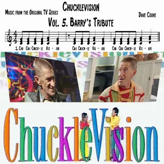 Chucklevision, Vol.5: Barry’s Tribute (Music from The Original TV Series) by Dave Cooke