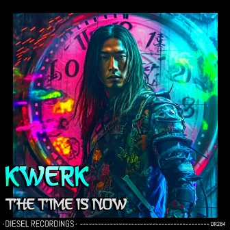 The Time Is Now by Kwerk