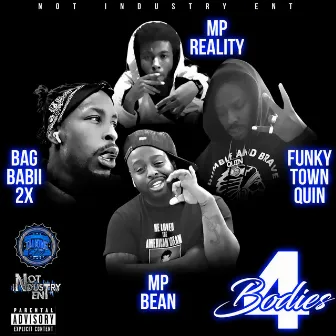 4 Bodies by Funkytown Quin