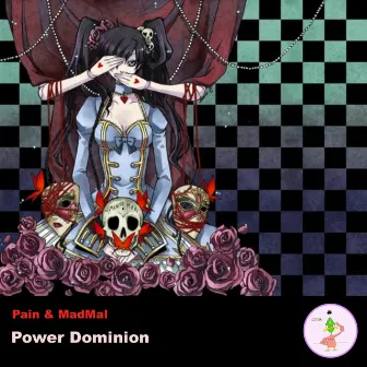 Power Dominion by Pain