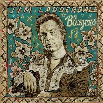 Bluegrass by Jim Lauderdale