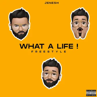 What A Life! (Freestyle) by Sujith