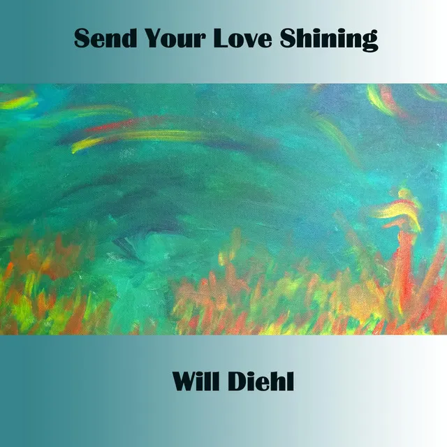 Send Your Love Shining