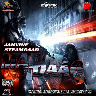 Mad Daags by Jahvine