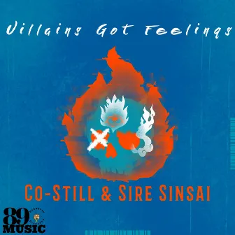 Villains Got Feelings by 89Music Verbally Diseased