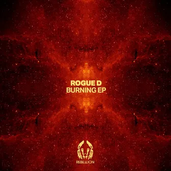 Burning EP by Rogue D