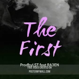 The First by ProdbyLST