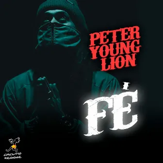 Fé by Peter Young Lion