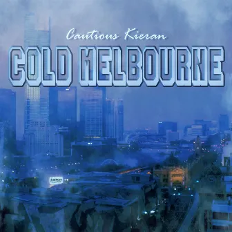 Cold Melbourne by Cautious Kieran