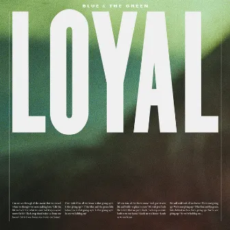 Blue & The Green by LOYAL