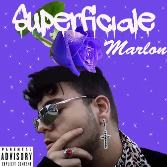 Superficiale by Marlon