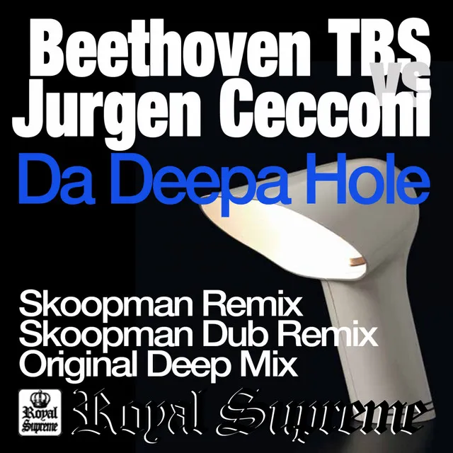 Da Deepa Hole - Skoopman Dub Remix