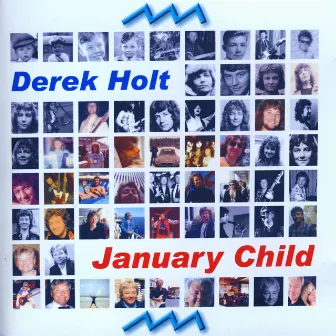 January Child by Derek Holt