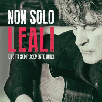 Non Solo Leali by Fausto Leali