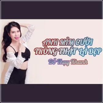 Anh Mỉm Cười Trông Thật Là Đẹp by Do Thuy Khanh