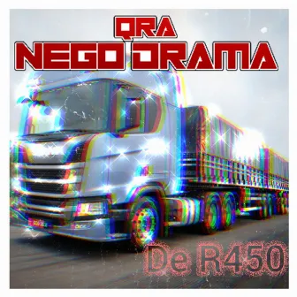 De R450 by Qra Nego Drama