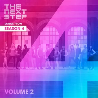 Songs from The Next Step: Season 4 Volume 2 by The Next Step