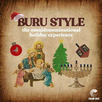 The Omnidenominational Holiday Experience by Buru Style