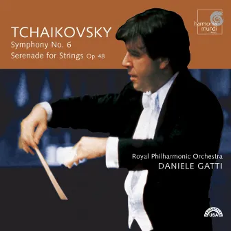 Tchaikovsky: Symphony No. 6, Pathétique; Serenade for Strings op. 48 by Daniele Gatti