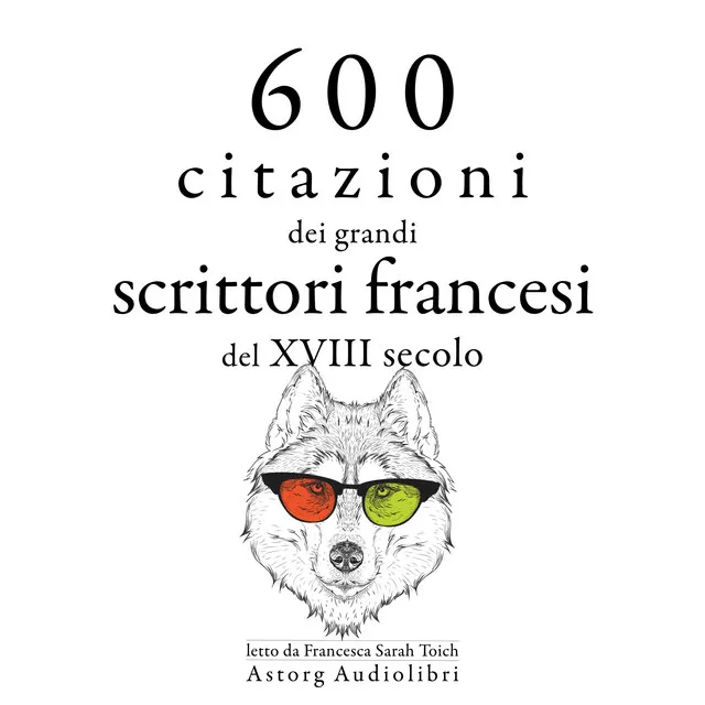 Chapter 3.5 - 600 citazioni dei grandi scrittori francesi del XVIII secolo