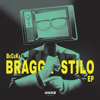 Bragga Stilo EP by BeCeKa