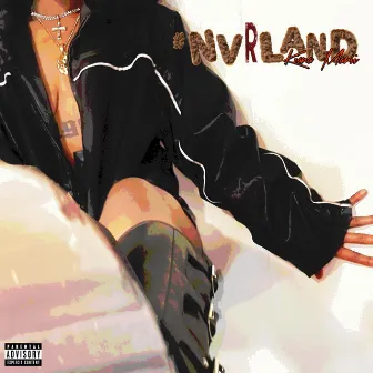 NVRLAND by Kiana Marii