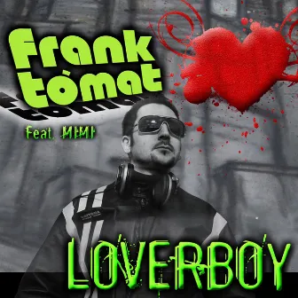 Loverboy (feat. Mimi) by 