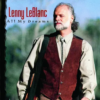 All My Dreams by Lenny LeBlanc