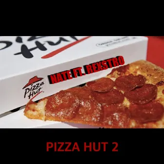 Pizza Hut 2 by NateTheKvd