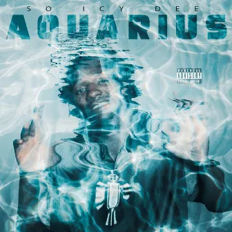 Aquarius by So Icy Dee