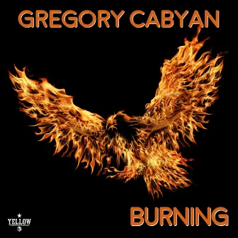 Burning by Gregory Cabyan