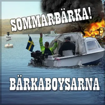 Sommarbärka by Bärkaboysarna