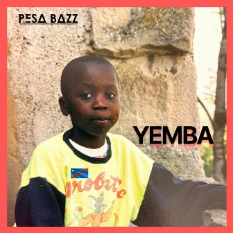 Yemba by Pesa Bazz