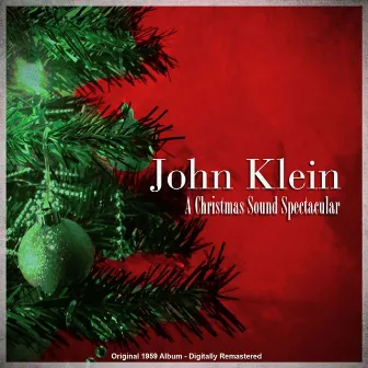 A Christmas Sound Spectacular by John Klein