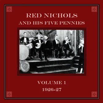 1926-27, Vol. 1 by Red Nichols & His Five Pennies